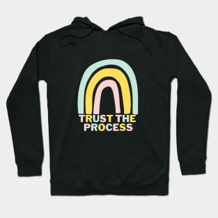 TRUST THE PROCESS Hoodie